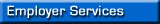 Employer Services